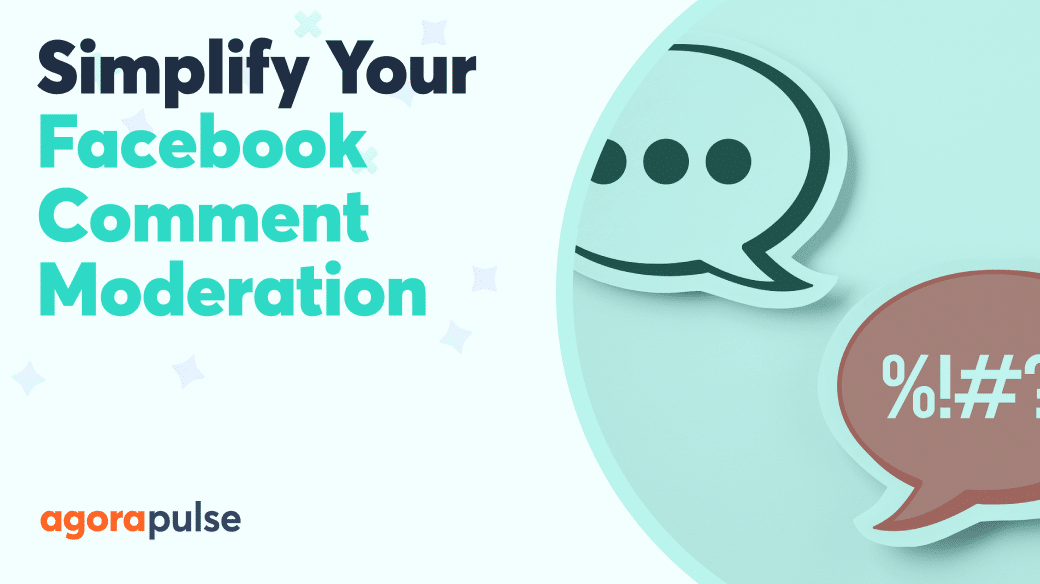 How to Simplify Facebook Comment Moderation