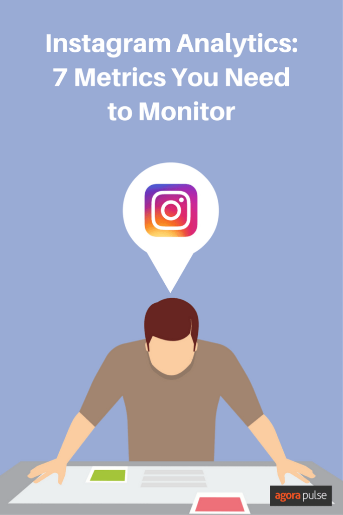 Seven metrics you need to monitor when it comes to Instagram analytics.