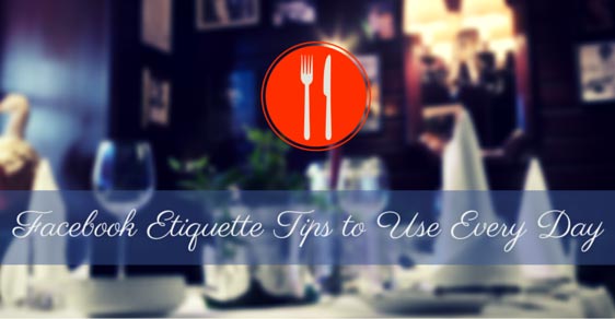 etiquette tips facebook