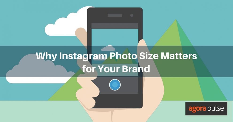 Why Instagram Photo Size Matters