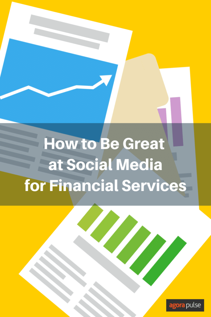 how to be great at social media for financial services