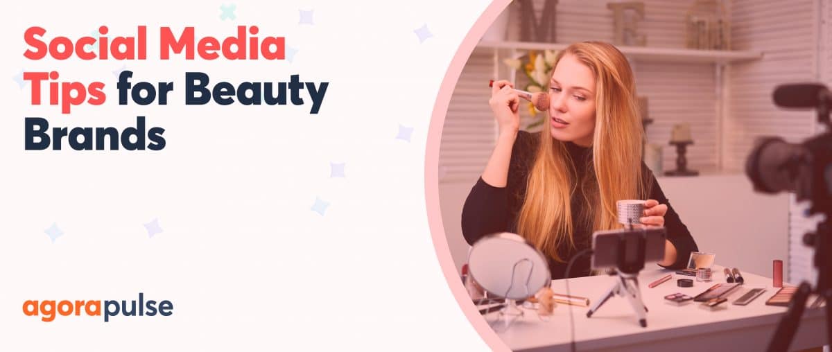 Feature image of Fierce Social Media Management Tips for Your Beauty Brand