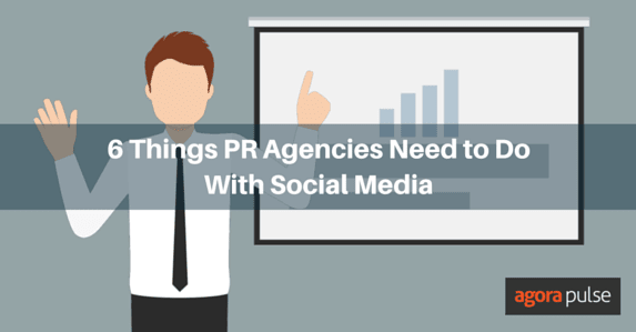 Feature image of 6 Things PR Agencies Need to Do With Social Media