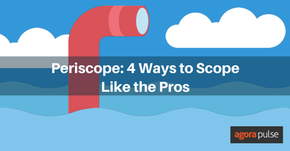 Periscope Tips