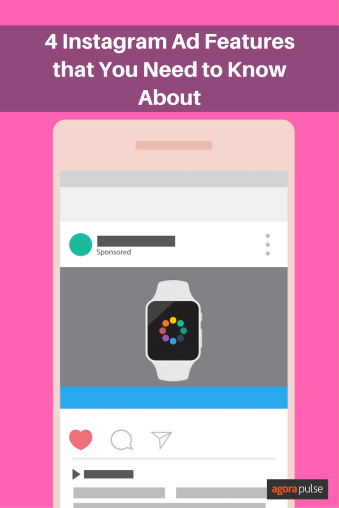 Instagram ad features you need to know about.