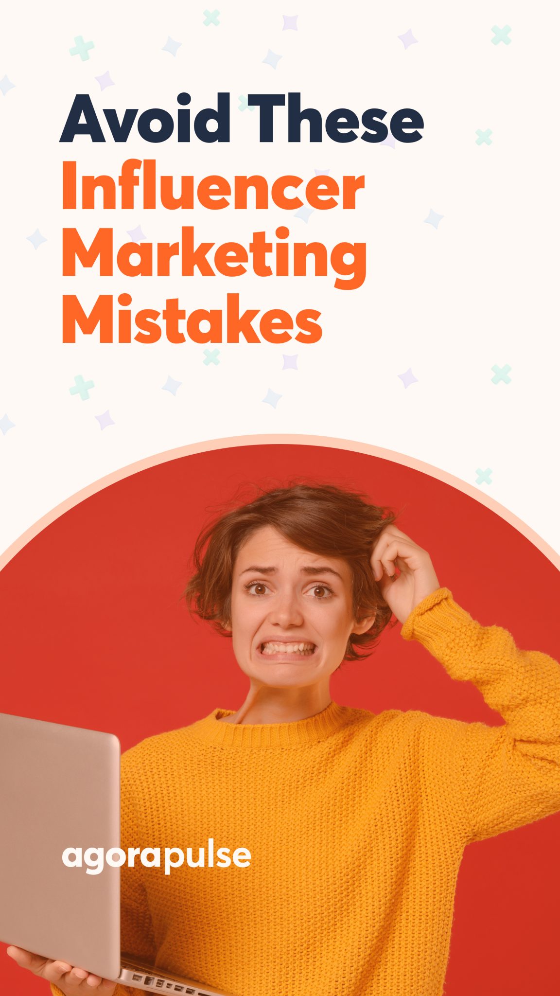 Avoid These 7 Rookie Influencer Marketing Mistakes