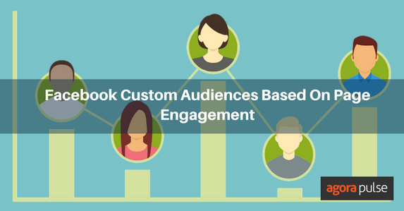 Facebook Custom Audiences Based On Page Engagement