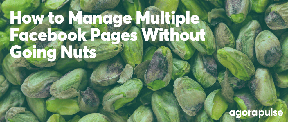 manage multiple Facebook pages, How to Manage Multiple Facebook Pages Without Going Nuts