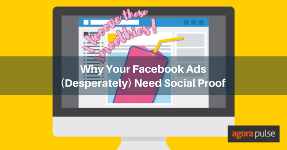 Feature image of Why Your Facebook Ads (Desperately) Need Social Proof