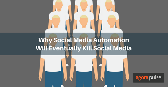 Social media automation will kill social media