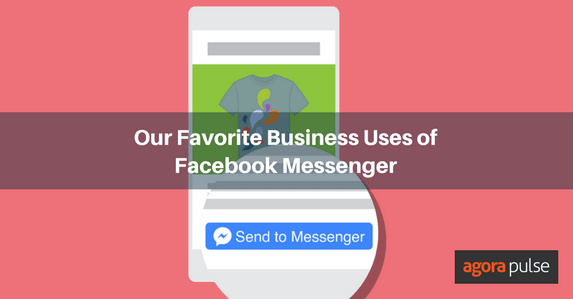 Feature image of Facebook Messenger Business Examples: Our Social Media Expert Roundup