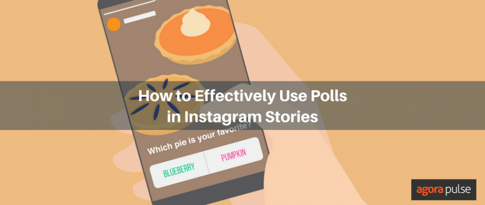 4 Ways To Effectively Use Instagram Polls