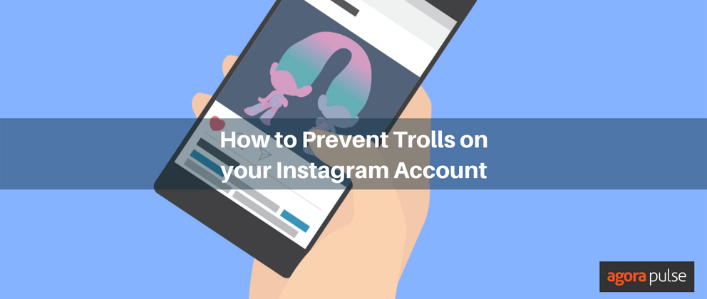 Protect your Instagram account from trolls