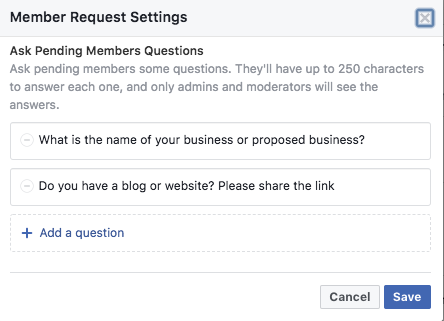 Keep my Facebook group alive: Ask questions that will assess member suitability for the Facebook group