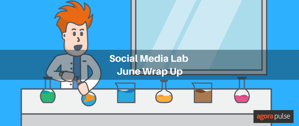Feature image of June Social Media Lab Wrapup