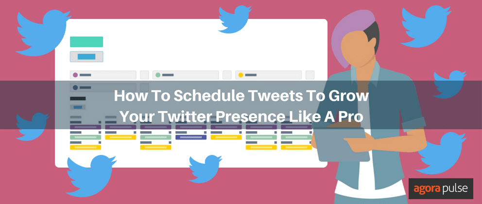 Feature image of How To Schedule Tweets To Grow Your Twitter Presence Like A Pro