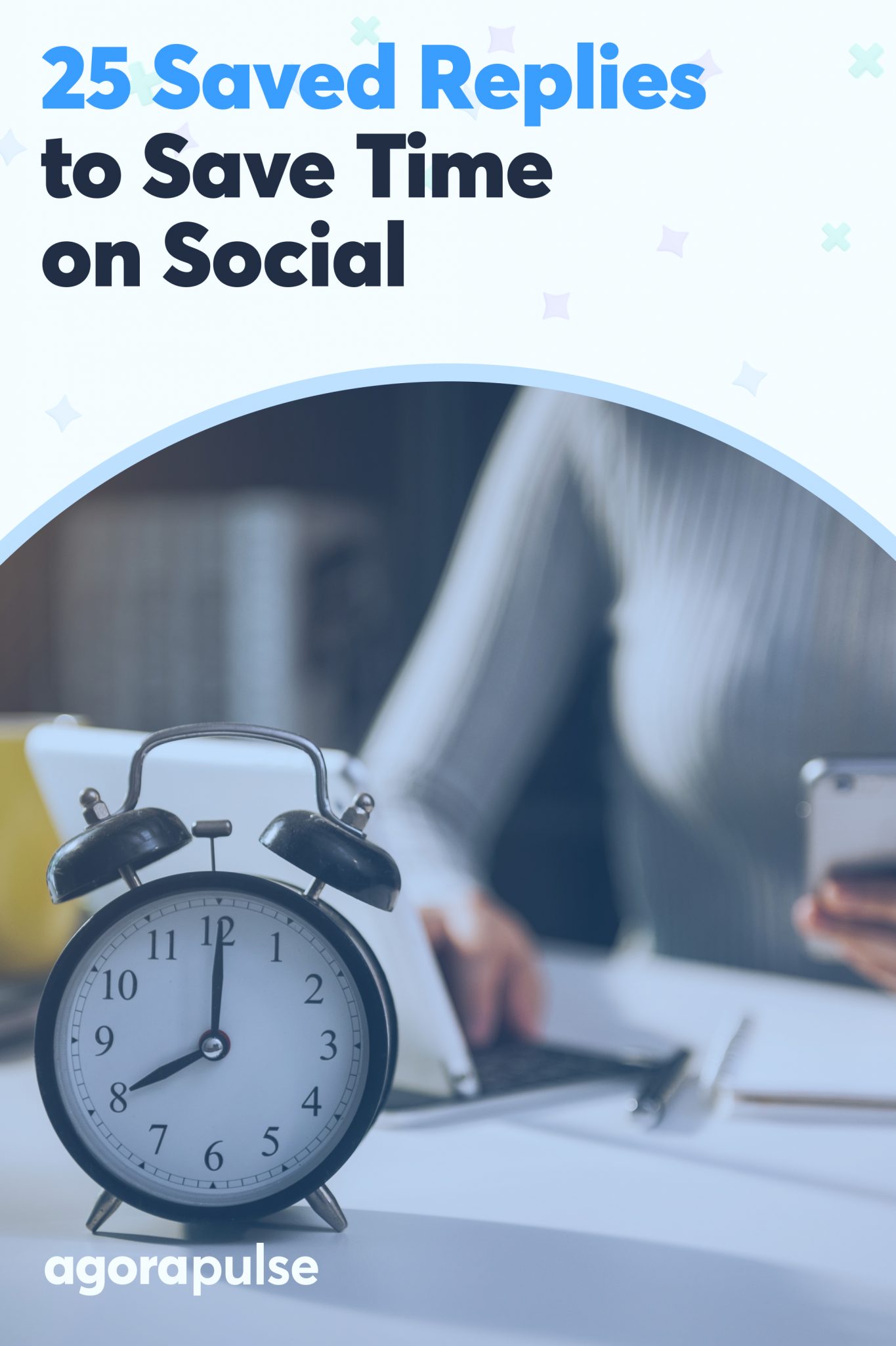 25 Saved Replies to Save Time on Social