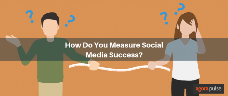 How Do You Measure Social Media Success 5924