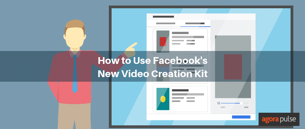 Video Creation Kit, How to Use Facebook&#8217;s New Video Creation Kit