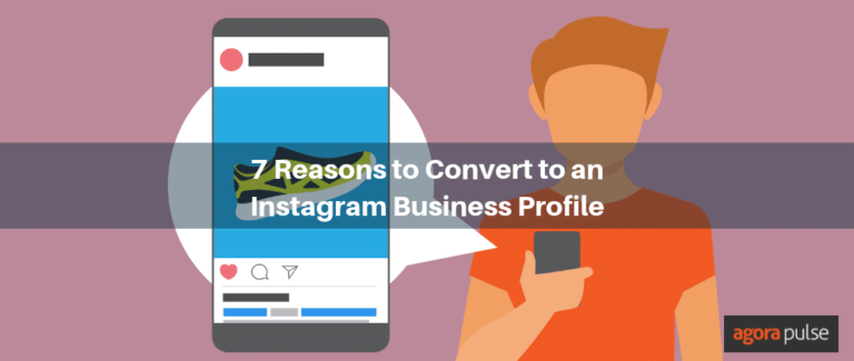 Instagram Business Profile: Should You Make the Switch? | Agorapulse