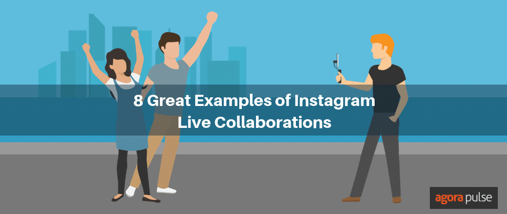 Instagram live collaborations, 8 Great Examples of Instagram Live Collaborations