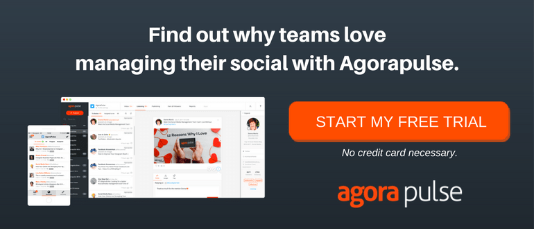 Start your free trial of the Agorapulse social media management tool.