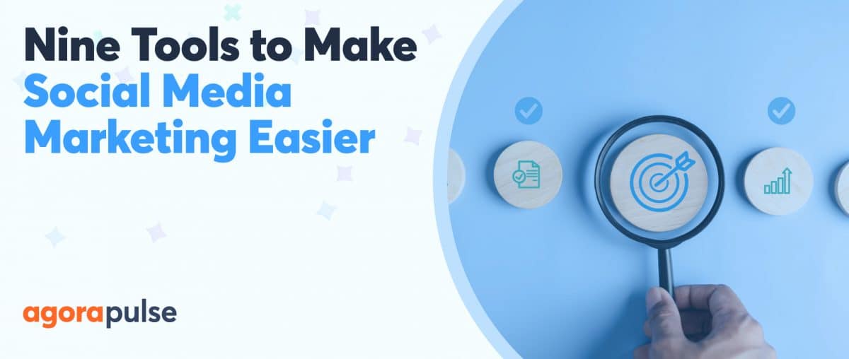 Feature image of Nine Tools That Can Make Your Social Media Marketing Much Easier