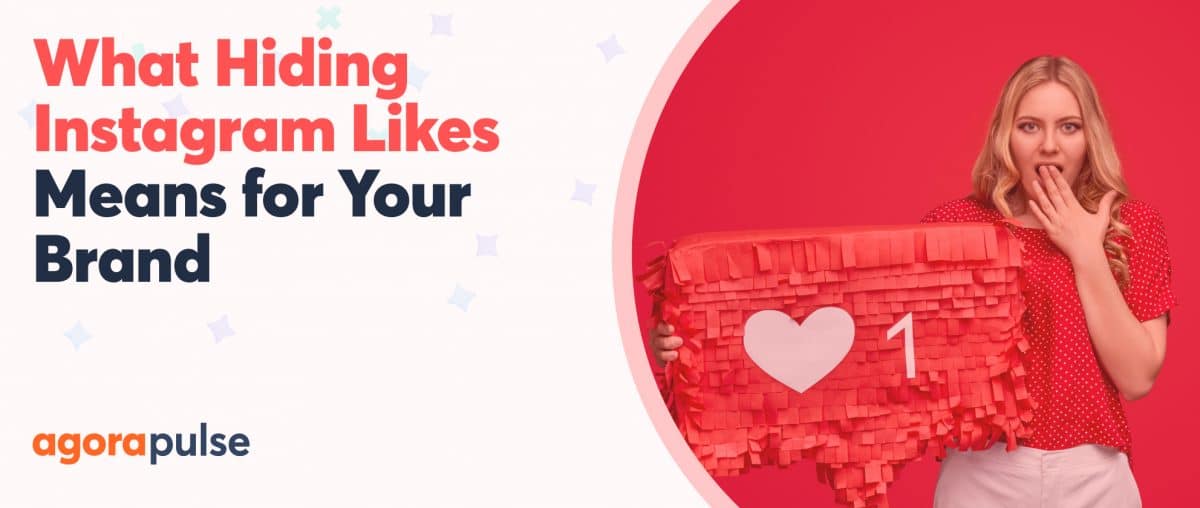 Feature image of No More Likes on Instagram: What the Channel’s Experiment May Mean to Your Social Media Marketing