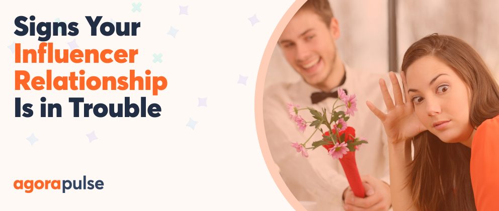 signs your influencer relationship is in trouble header image