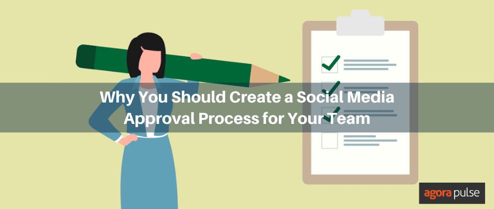 create a social media approval process for your team