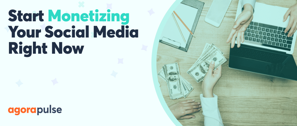 monetize social media