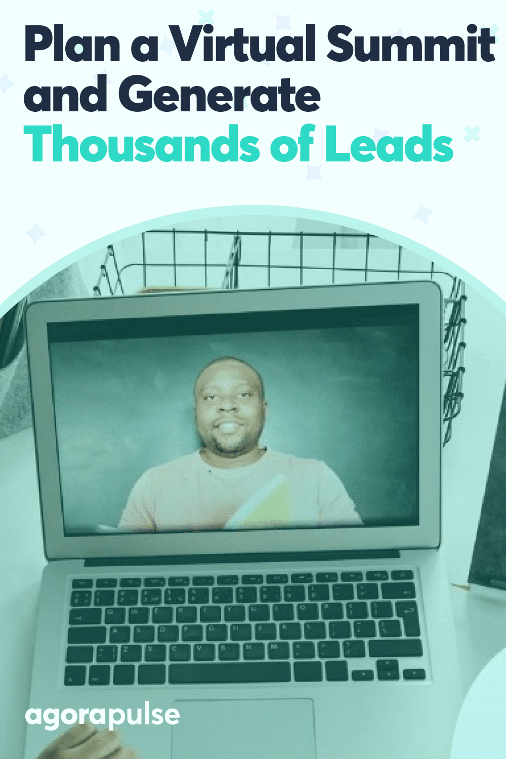 Plan a Virtual Summit and Generate Thousands of Leads (While Staying Sane)