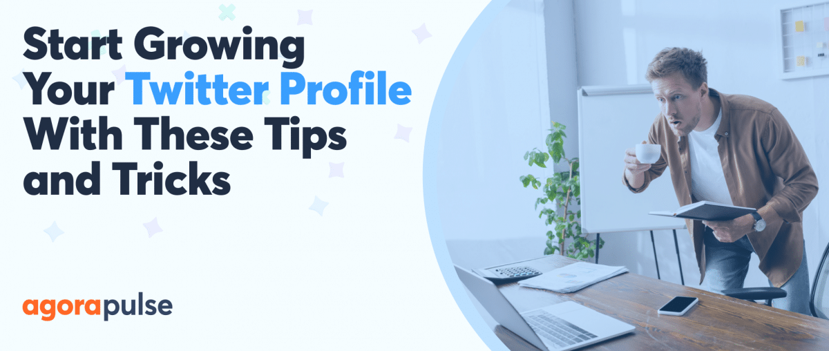 Feature image of Start Growing Your Twitter Profile With These Tips and Tricks