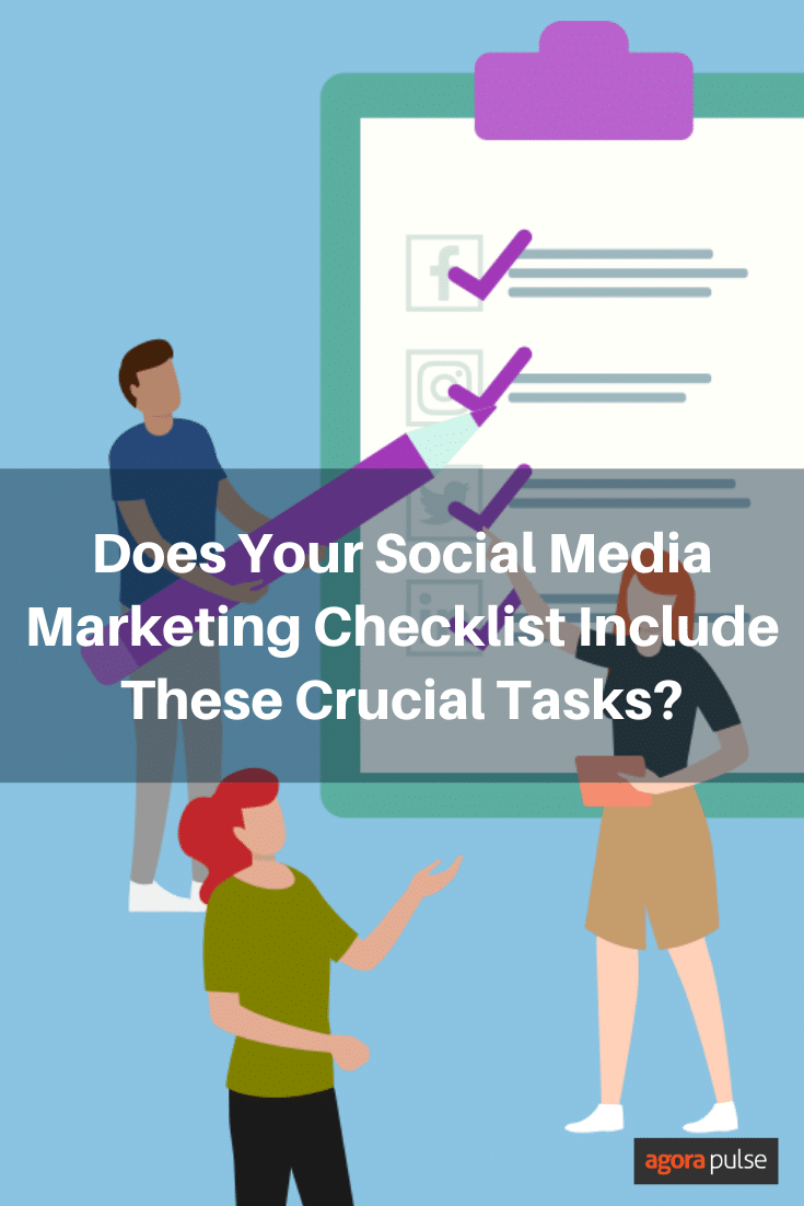 Does Your Social Media Marketing Checklist Include These Crucial Tasks?