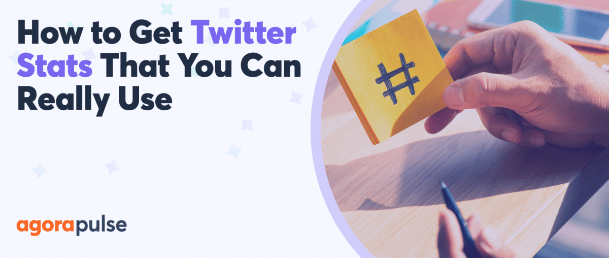 Feature image of How to Get Twitter Stats That You Can Really Use