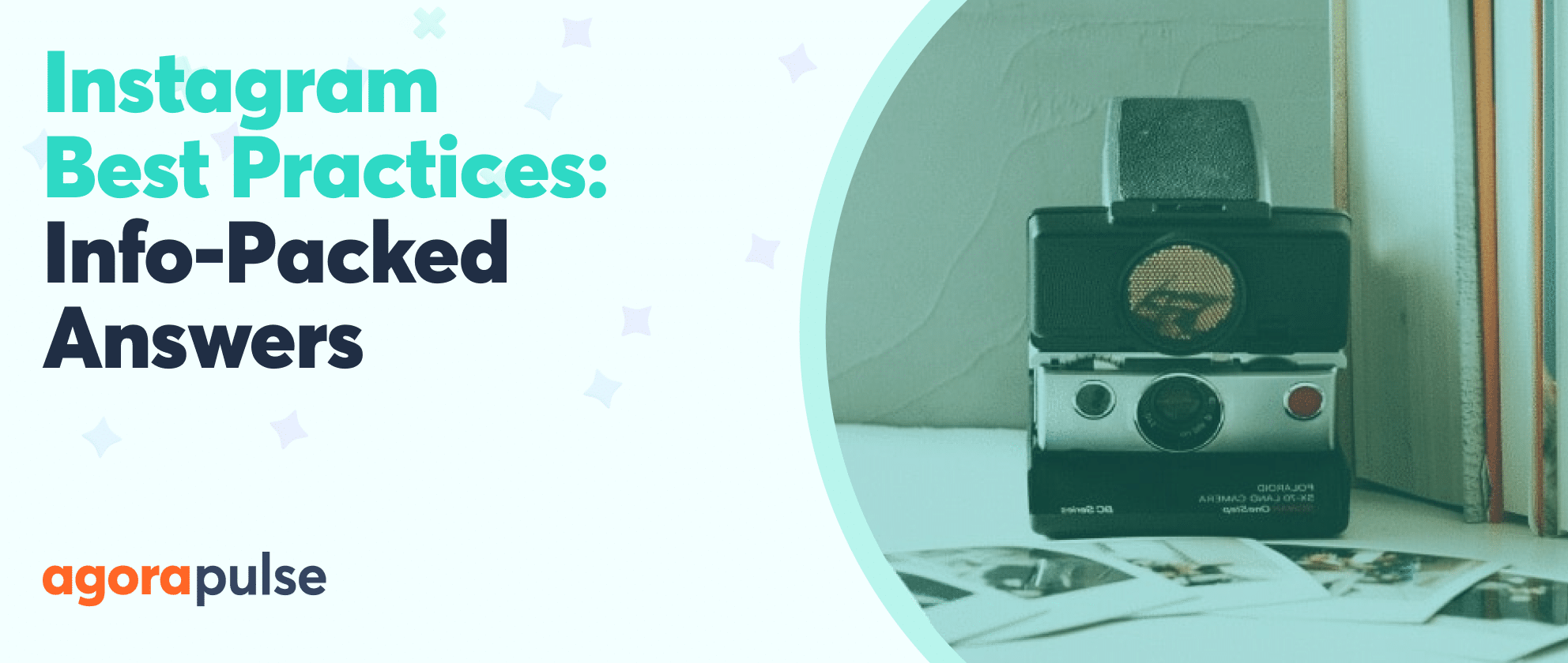 Nine Answers To Your Biggest Questions About Instagram Best Practices