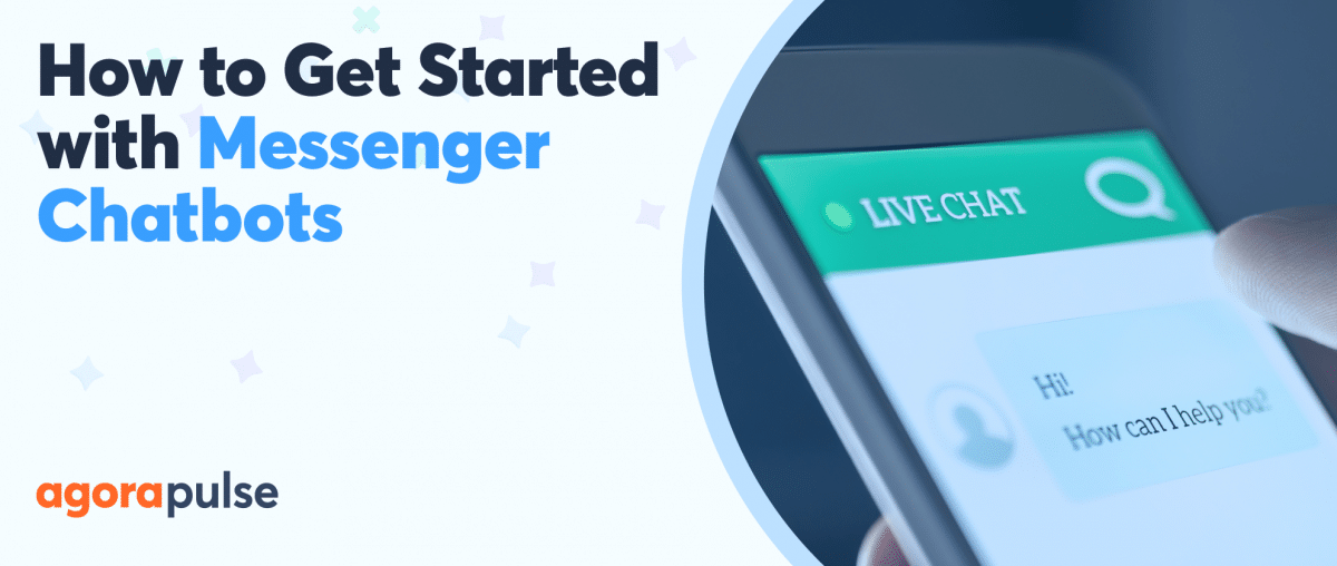 Feature image of How to Get Started with Messenger Chatbots: Advice From Kelly Noble Mirabella