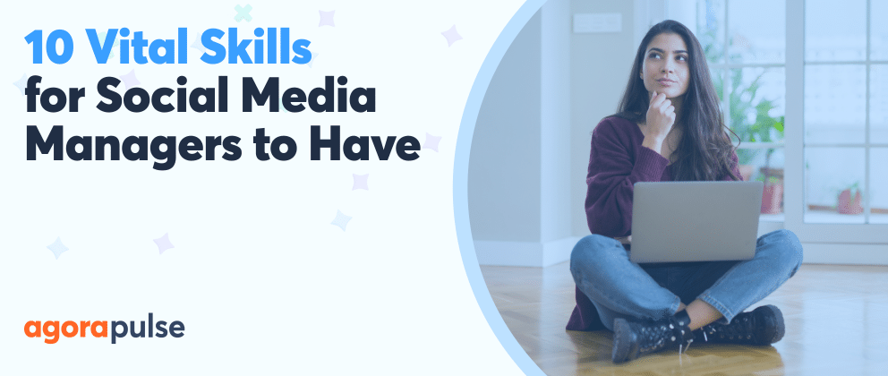 skills for social media managers