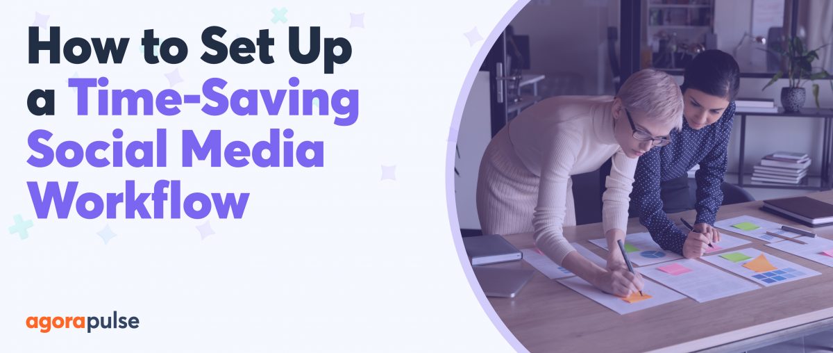 Feature image of How to Set Up a Time-Saving Social Media Workflow