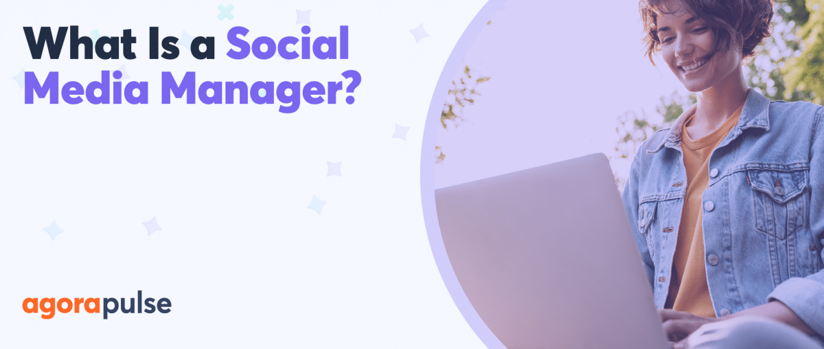 Feature image of What Is a Social Media Manager? (And What Does One Really Do?)