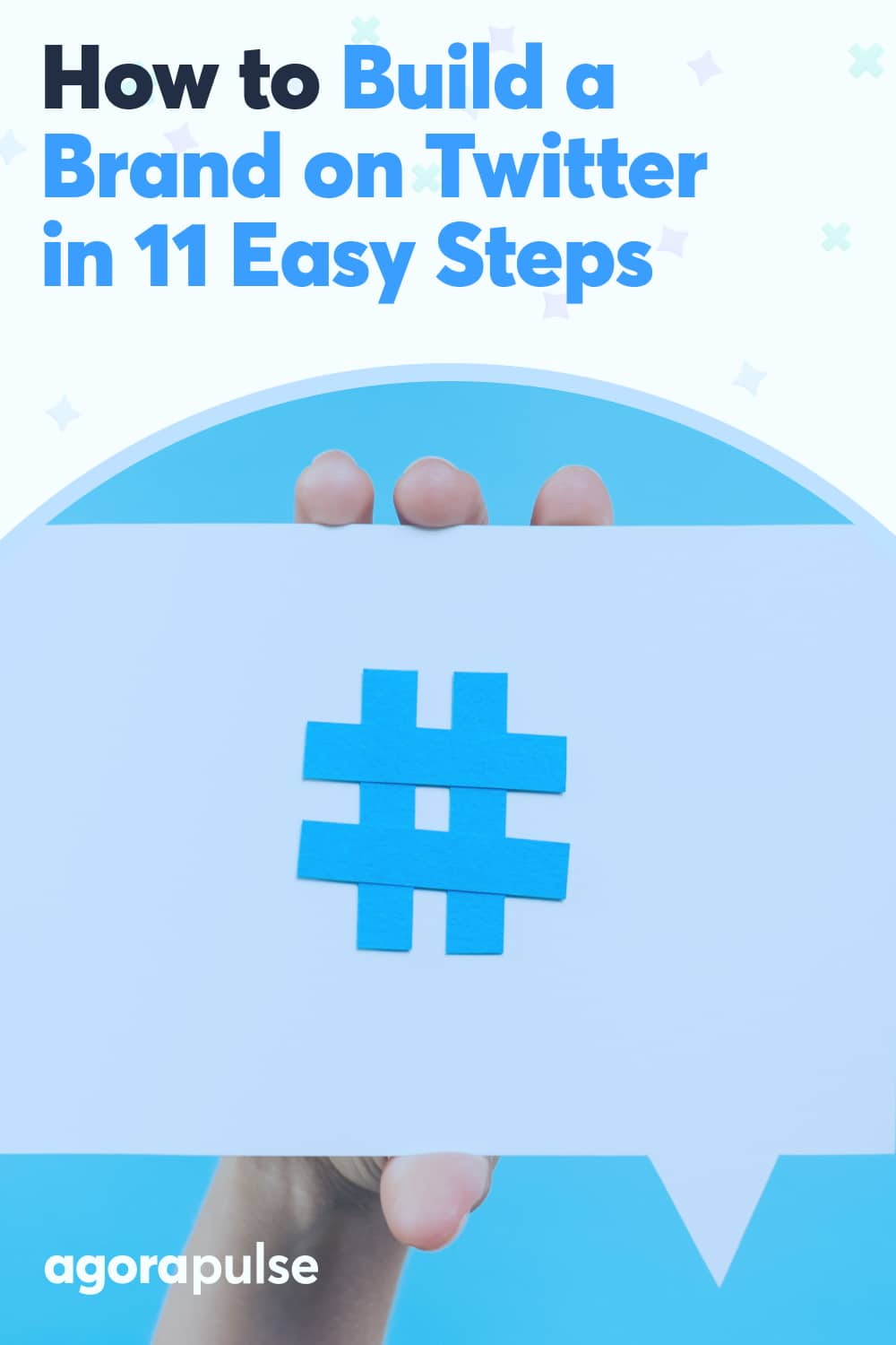 How to Build a Brand on Twitter in 11 Easy Steps