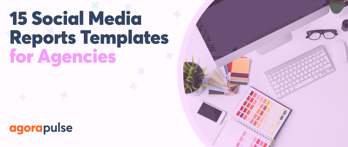 Feature image of 15 Social Media Reports Templates for Agencies