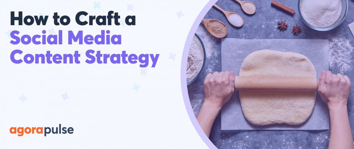 Feature image of How to Craft a Successful Social Media Content Strategy