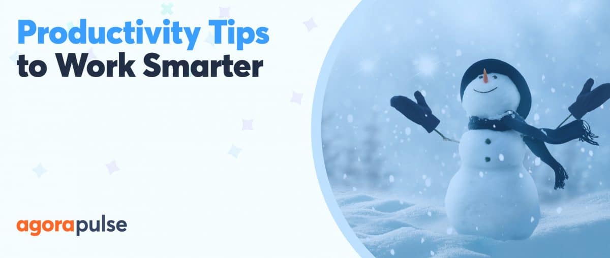 Feature image of Productivity Tips to Help You Work Smarter (and Happier) in the New Year