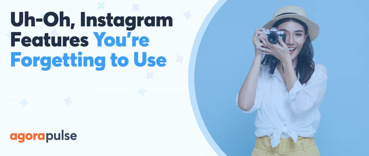 Feature image of Uh-Oh, Instagram Features You’re Forgetting to Use