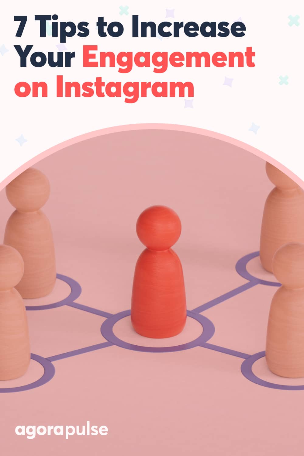 7 Tips for Increasing Engagement and Creating Deeper Connections on Instagram