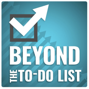 Beyond the To-Do List podcast