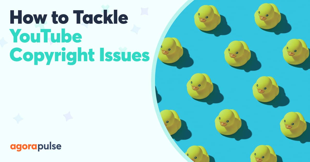 How to Tackle YouTube Copyright Issues