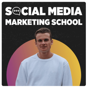 Social Media Marketing School podcast