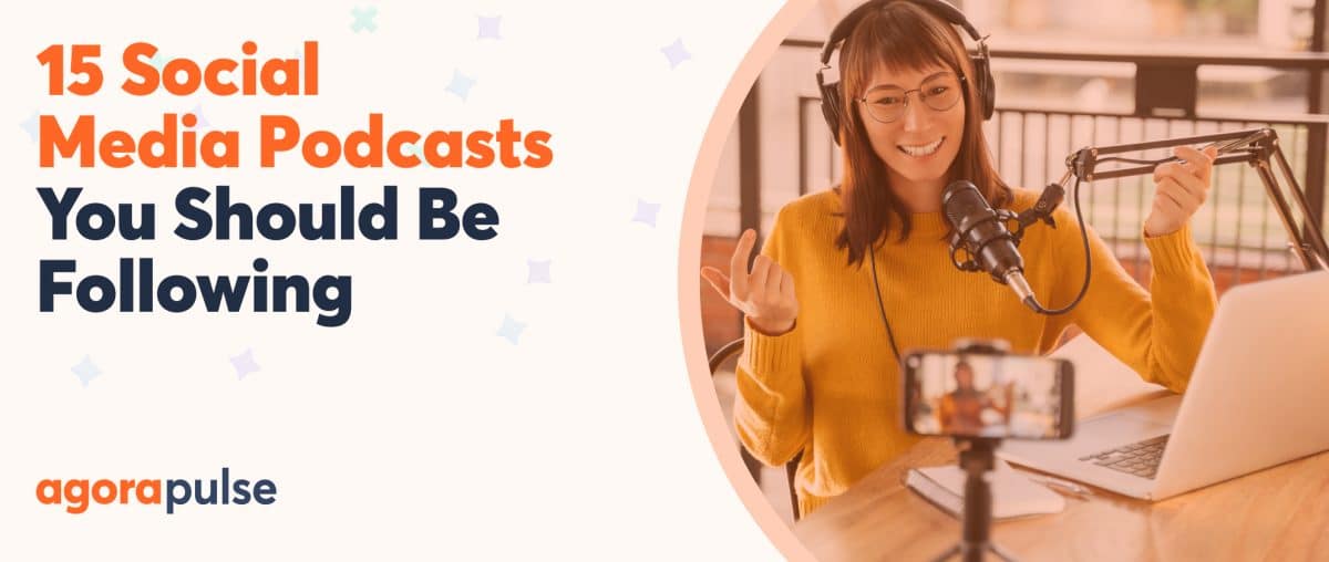 Feature image of 15 Social Media Podcasts You Should Be Following